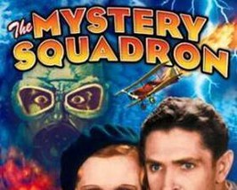 The Mystery Squadron, 12 Chapter Serial - £15.62 GBP