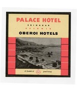 Palace Hotel Srinagar Kashmir Oberoi Hotels Luggage Label  - £18.68 GBP