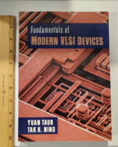 Fundamentals of Modern VLSI Devices Yuan Taur Tak H. Ning Book Softcover Book - £11.63 GBP