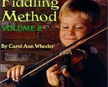 Mel Bay Presents Children&#39;s Fiddling Method [Hardcover] Carol Ann Wheeler - £5.58 GBP