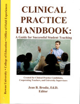 Clinical Practice Handbook, student teaching, Rowan Univ., professional ... - $28.00