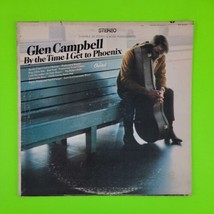 Glen Campbell By The Time I Get To Phoenix 1967 Press ST-2851 Ex Ultrasonic Cln - £8.87 GBP