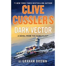 Clive Cussler&#39;s Dark Vector (The NUMA Files) - £21.43 GBP