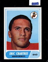 1968 Topps #95 Eric Crabtree Good Broncos *X79702 - £0.97 GBP