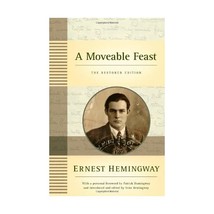 A Moveable Feast: The Restored Edition Hemingway, Ernest/ Hemingway, Patrick (Fo - $26.00