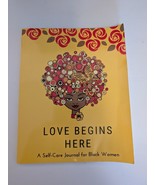 Love Begins Here Self-Care Journal for Black Women Inspirational Wellness - $555.10 MXN