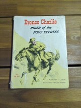 Vintage Bronco Charlie Rider Of The Pony Express Book - £18.82 GBP