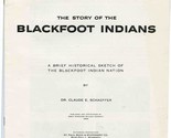 Story of the Blackfoot Indians Historical Sketch Great Northern Railroad... - $17.82