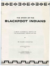 Story of the Blackfoot Indians Historical Sketch Great Northern Railroad... - £14.24 GBP