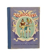 The Gondoliers by Gilbert Sullivan D’Oyly Carte Company 1943 Book Music - £5.95 GBP