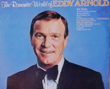 The Romantic World of Eddy Arnold - £7.81 GBP