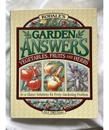 Rodale’s Garden Answers: Vegetables, Fruits &amp; Herbs: At-a-Glance Solutio... - £7.80 GBP