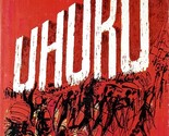 Uhuru: A Novel of Africa Today by Robert Ruark / 1962 Hardcover with Jacket - £13.44 GBP
