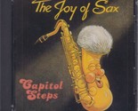 Capitol Steps: The Joy of Sax (Political Satire CD) - $5.15