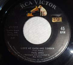 Paul Anka 45 RPM Record - Love Me Warm &amp; Tender / I&#39;d Like To Know C1 - $47.89 MXN