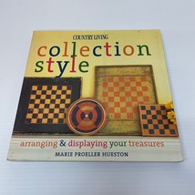 Collection Style Lifestyle Paperback Book by Marie Proeller Hueston Country 2004 - £9.58 GBP