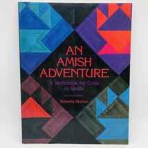 An Amish Adventure Quilt Pattern Paperback By Roberta Horton - $6.00
