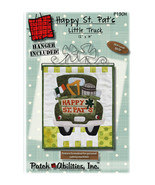 Patch Abilities Happy St Pats Day Truck Pattern With Hanger P190H - £30.29 GBP