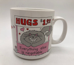 Russ Cat &quot;Hugs $1 Everything Else is Negotiable&quot; Ceramic Coffee Mug Vintage - £8.40 GBP