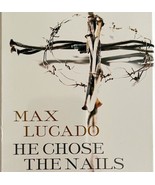 Max Lucado He Chose the Nails SEALED Vintage VHS Christian Music Concert... - $365.45 MXN