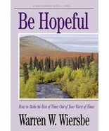 Be Hopeful (1 Peter): How to Make the Best of Times Out of Your Worst of... - $105.00 MXN