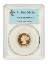 1891 $5 PCGS Proof 65 DCAM ex: D.L. Hansen - $51,943.50