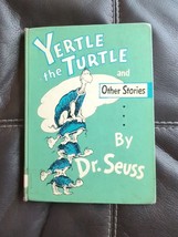 Classic Seuss Yertle the Turtle and Other Stories by Seuss 1958 Hardcover - £9.86 GBP