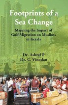 Footprints of a Sea Change : Mapping the Impact of Gulf Migration on [Hardcover] - £20.38 GBP