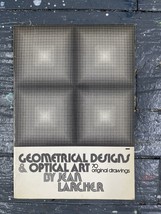 GEOMETRICAL DESIGNS AND OPTICAL ART: 70 ORIGINAL DRAWINGS By Jean Larcher - $37.40