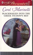 Marinelli, Carol - Blackmailed Into The Greek Tycoon&#39;s Bed - HP - # 2846 - £2.00 GBP