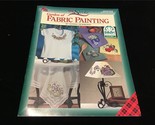 One Stroke Garden of Fabric Painting by Donna Dewberry Booklet Magazine - $10.00