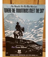 1942 Where The Mountains Meet The Sky Headin For The Blue Horizon Music ... - $16.21