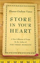 Store In Your Heart Eleanor Graham Vance 1950 Signed by Author - £50.01 GBP