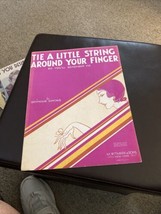 Tie A Little String Around Your Finger Sheet Music Vintage 1930 Seymour Simons O - £5.07 GBP