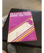 Tie A Little String Around Your Finger Sheet Music Vintage 1930 Seymour ... - £4.99 GBP