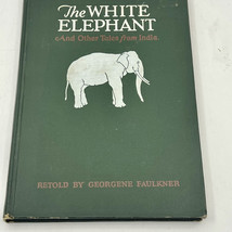 The White Elephant by Georgene Faulkner Illustrated Children’s Book HC V... - $14.00