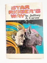 Star Rigger&#39;s Way by Jeffrey A Carver -  book club edition - 1978, Hardcover - £8.48 GBP