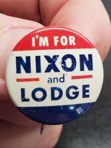 I&#39;m for Nixon and Lodge campaign pin - Richard Nixon - Henry Cabot Lodge - £8.00 GBP