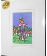 Suzy Toronto “She Who Loves to Grow Stuff ”  Matted Print, New in Factor... - $6.99