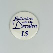 Fall in Love with Dresden Ohio Button Pin Back Vintage 1990s Longaberger... - $3.99