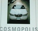 Cosmopolis [Paperback] - £2.85 GBP