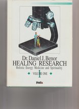 Healing Research: Holistic Energy Medicine and Spirituality, Vol. 1 Benor - £4.37 GBP