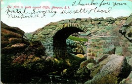 Postcard 1906 - The Arch in Walk Around Cliffs - Newport Rhode Island Bridge Q18 - $13.81