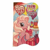 My Little Pony Pinkie Pie Throws A Party 2010 Hardcover Board Book Hasbro - $5.00