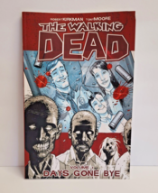 The Walking Dead Volume 1: Days Gone Bye by Kirkman, Robert - £5.56 GBP