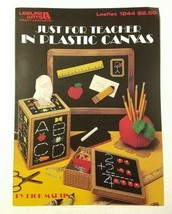 Just For Teacher in Plastic Canvas Leisure Arts #1244 by Dick Martin NEW... - £4.75 GBP