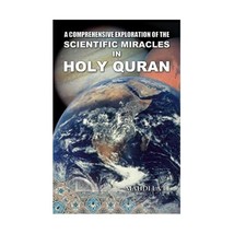 A Comprehensive Exploration of the Scientific Miracles in Holy Quran La&#39;Li, Mahd - £17.90 GBP