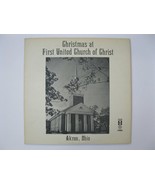 AKRON, OHIO CHRISTMAS AT FIRST GRACE UNITED CHURCH OF CHRIST LP RECORD A... - $317.26 MXN