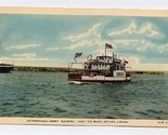 Agoming International Ferry Postcard Sault Ste Marie Ontario - $11.88