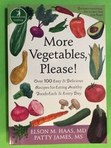 More Vegetables, Please By Elson Haas &amp; Patty James - Softcover - First Edition - £18.27 GBP